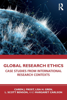 Global Research Ethics: Case Studies from International Research Contexts cover