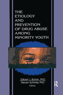 The Etiology and Prevention of Drug Abuse Among Minority Youth cover