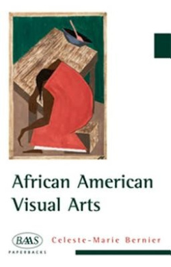 African American Visual Arts: From Slavery to the Present (British Association for American Studies (BAAS) Paperbacks) cover