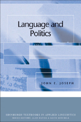 Language and Politics (Edinburgh Textbooks in Applied Linguistics) cover
