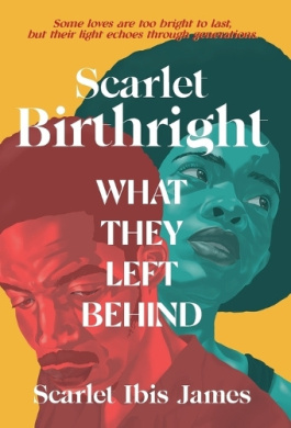 Scarlet Birthright: What They Left Behind cover