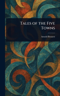 Tales of the Five Towns cover