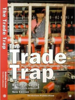 The Trade Trap: Poverty and Global Commodity Markets cover