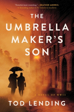 The Umbrella Maker's Son: A Novel of WWII cover