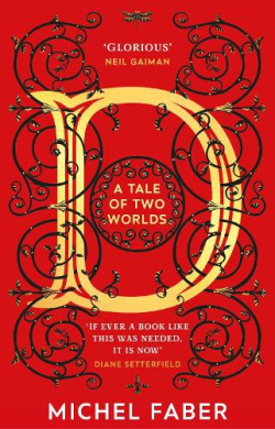D (A Tale of Two Worlds): A dazzling modern adventure story from the acclaimed and bestselling author cover
