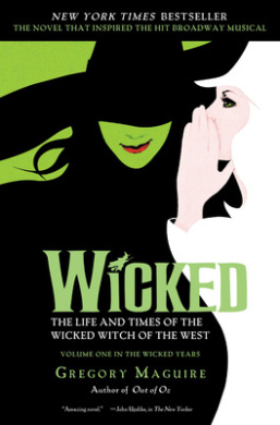 Wicked: The Life and Times of the Wicked Witch of the West cover