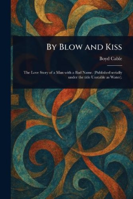By Blow and Kiss cover