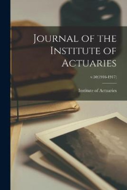 Journal of the Institute of Actuaries; v.50(1916-1917) cover