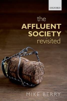 Berry, M: Affluent Society Revisited cover