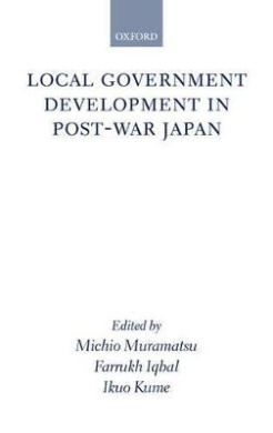 Local Government Development in Post-war Japan cover