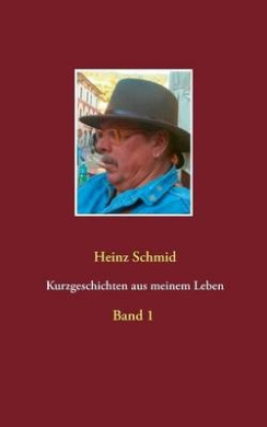 Kurzgeschichten aus meinem Leben: Band 1 cover