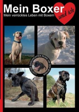 Mein Boxer Und Ich cover