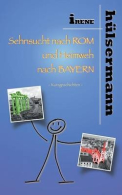 Sehnsucht nach Rom und Heimweh nach Bayern cover