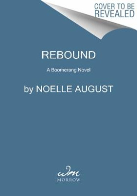 Rebound: A Boomerang Novel (Boomerang Novel A) cover