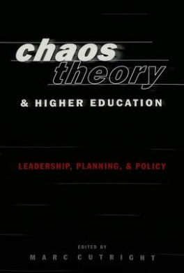 Chaos Theory and Higher Education: Leadership, Planning, and Policy (Higher Ed) cover