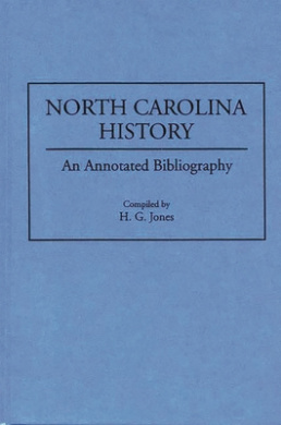North Carolina History: An Annotated Bibliography (Bibliographies of the States of the United States) cover