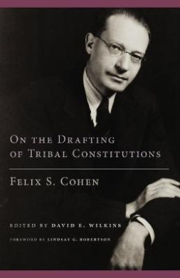 On the Drafting of Tribal Constitutions (American Indian Law and Policy Series) cover