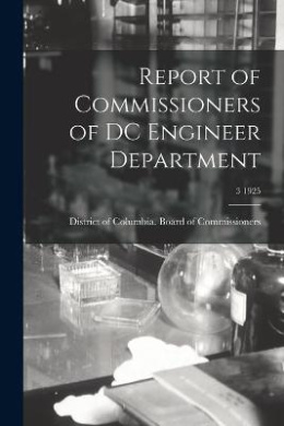 Report of Commissioners of DC Engineer Department; 3 1925 cover