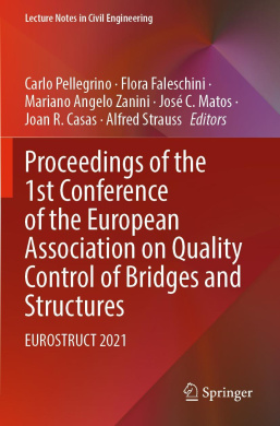 Proceedings of the 1st Conference of the European Association on Quality Control of Bridges and Structures: EUROSTRUCT 2021 (Lecture Notes in Civil Engineering) cover