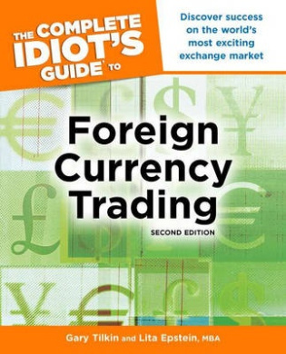 The Complete Idiot's Guide to Foreign Currency Trading cover