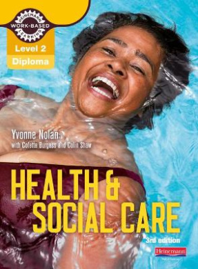 Level 2 Health and Social Care Diploma: Candidate Book 3rd edition (Work Based Learning L2 Health & Social Care) cover