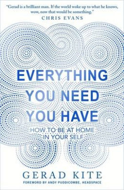 Everything You Need You Have: How to Feel at Home in Yourself cover