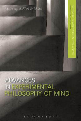 Advances in Experimental Philosophy of Mind (Advances in Experimental Philosophy) cover