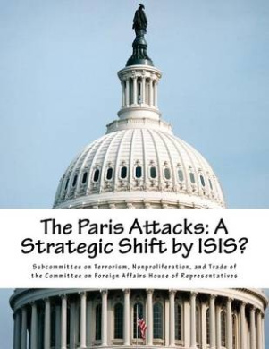 The Paris Attacks: A Strategic Shift by Isis? cover