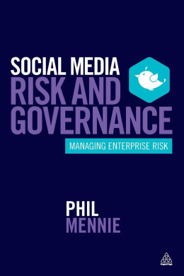 Social Media Risk and Governance: Managing Enterprise Risk cover