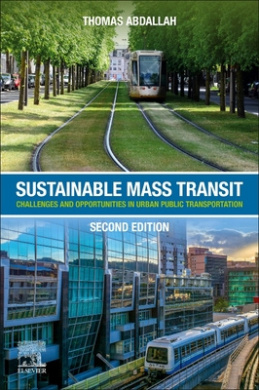 Sustainable Mass Transit: Challenges and Opportunities in Urban Public Transportation cover