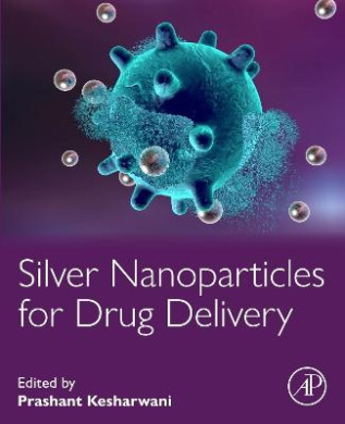 Silver Nanoparticles for Drug Delivery cover