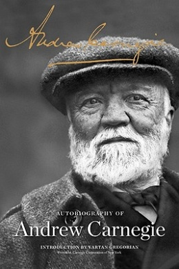 The Autobiography of Andrew Carnegie cover