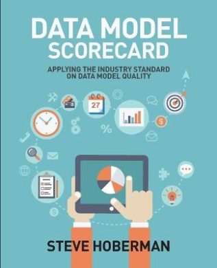 Data Model Scorecard: Applying the Industry Standard on Data Model Quality cover