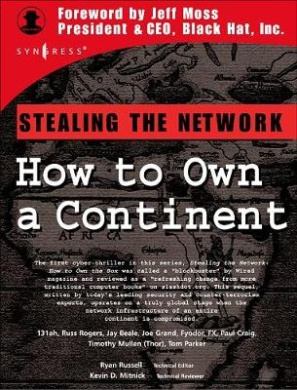Stealing the Network: How to Own a Continent (Cyber-Fiction) cover