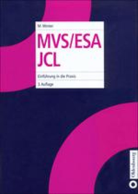 MVS/ESA JCL: Einfhrung in Die Praxis cover