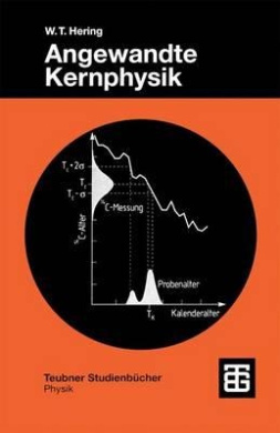 Angewandte Kernphysik: Einfhrung Und bersicht (Teubner Studienb Cher Physik) cover