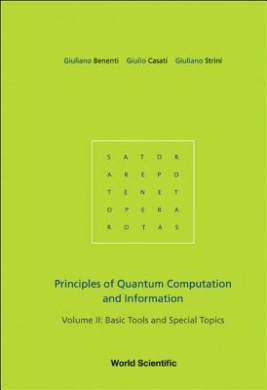 Principles of Quantum Computation and Information - Volume II: Basic Tools and Special Topics cover