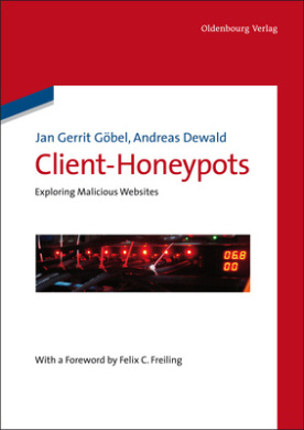 Client-Honeypots: Exploring Malicious Websites cover
