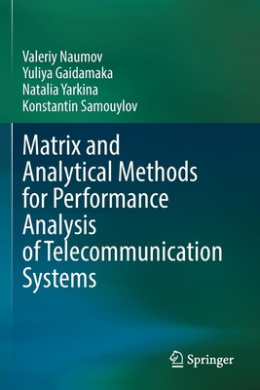 Matrix and Analytical Methods for Performance Analysis of Telecommunication Systems cover
