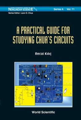 Practical Guide For Studying Chua's Circuits, A (World Scientific Series on Nonlinear Science Series A) cover