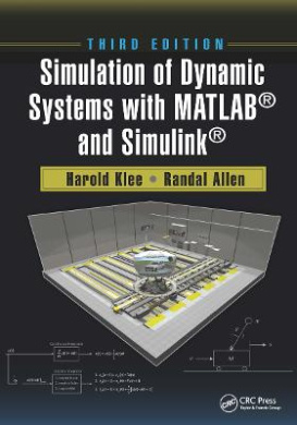 Simulation of Dynamic Systems with MATLAB (R) and Simulink (R) cover