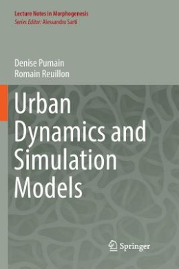 Urban Dynamics and Simulation Models (Lecture Notes in Morphogenesis) cover