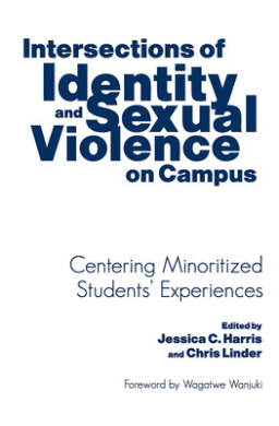 Intersections of Identity and Sexual Violence on Campus: Centering Minoritized Students' Experiences cover