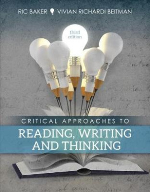 Critical Approaches to Reading, Writing and Thinking cover