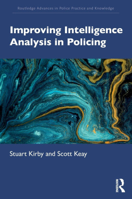 Improving Intelligence Analysis in Policing (Routledge Advances in Police Practice and Knowledge) cover