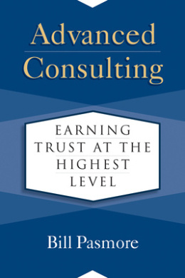 Advanced Consulting: Earning Trust at the Highest Level cover