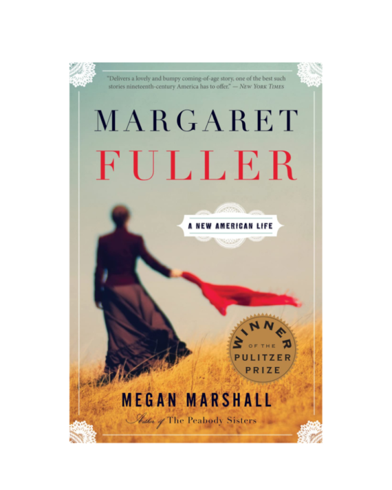 Margaret Fuller: A New  American Life